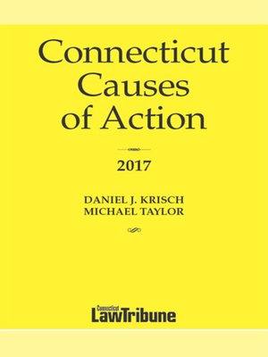 cover image of Encyclopedia of Connecticut Causes of Action